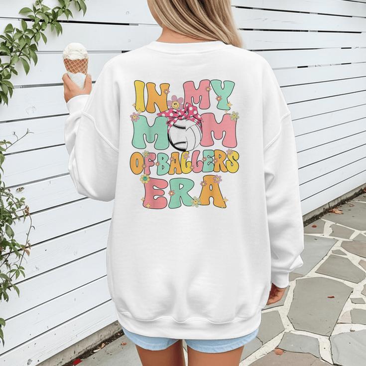 In My Mom Of Ballers Era Groovy Volleyball Baseball Mom Cute Women's Sweatshirt Back Print In My Mom Of Ballers Era Groovy Volleyball Baseball Mom Cute Women's Sweatshirt Back Print