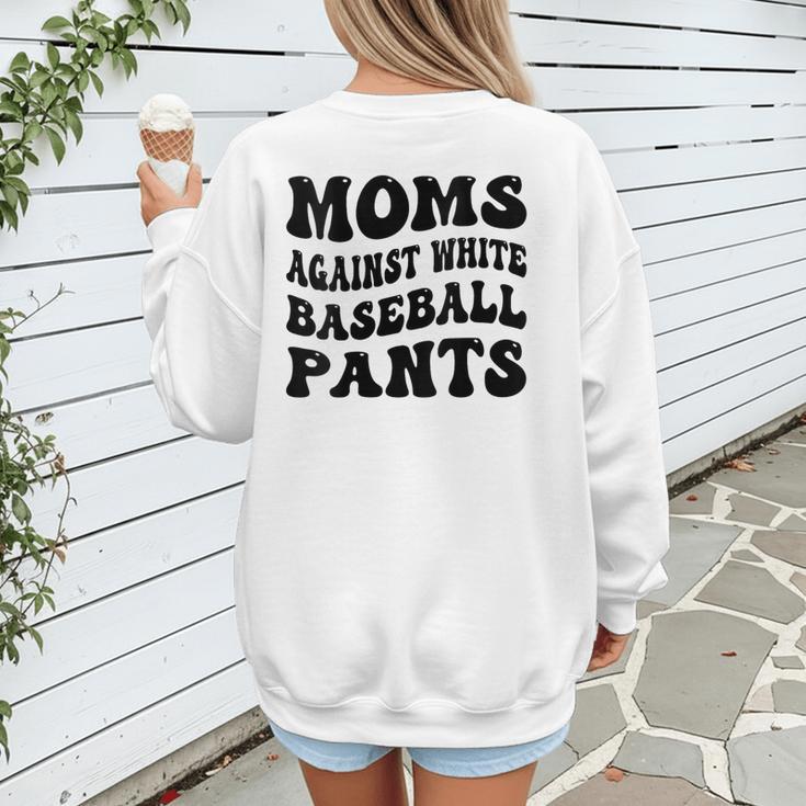 Moms Against Baseball Pants Baseball Mom Cool Women's Sweatshirt Back Print