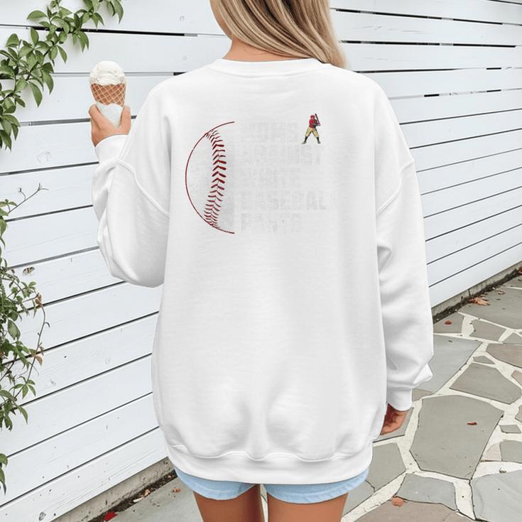 Moms Against Baseball Pants Baseball Mom Premium Women's Sweatshirt Back Print