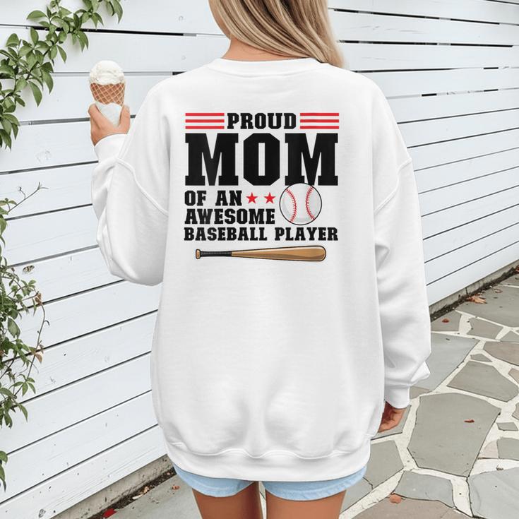 Proud Mom Of An Awesome Baseball Player Baseball Mom Women's Sweatshirt Back Print Proud Mom Of An Awesome Baseball Player Baseball Mom Women's Sweatshirt Back Print