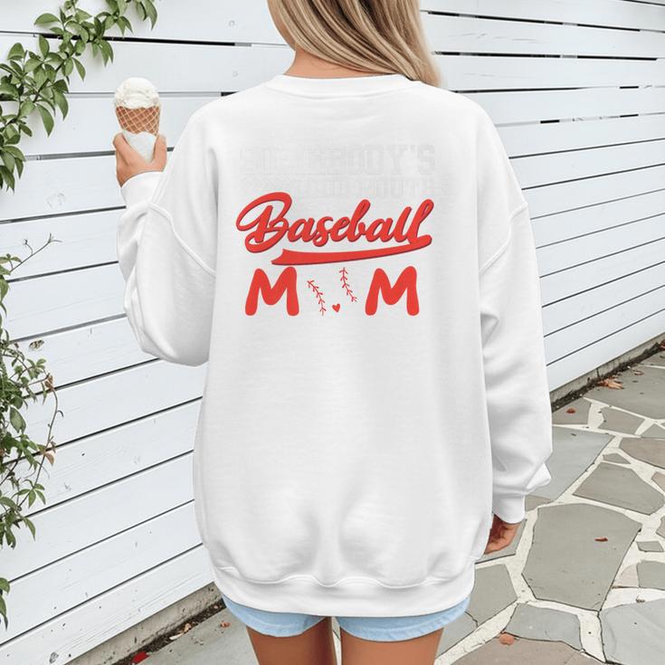 Somebody's Loud Mouth Baseball Mom Mama Premium Women's Sweatshirt Back Print Somebody's Loud Mouth Baseball Mom Mama Premium Women's Sweatshirt Back Print