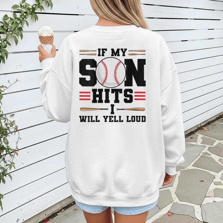 If My Son Hits I Will Yell Loud Baseball Mom Women's Sweatshirt Back Print If My Son Hits I Will Yell Loud Baseball Mom Women's Sweatshirt Back Print