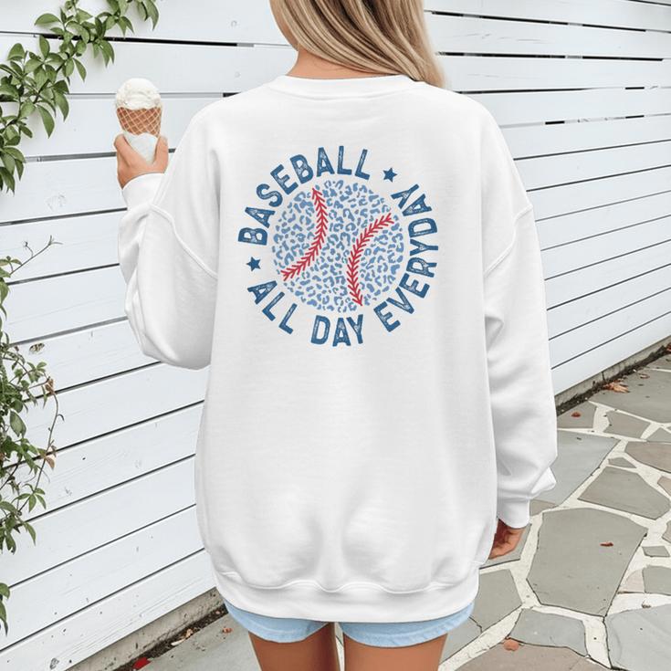 Spring 2024 Season Cute Baseball Mom All Day Everyday Women's Sweatshirt Back Print Spring 2024 Season Cute Baseball Mom All Day Everyday Women's Sweatshirt Back Print