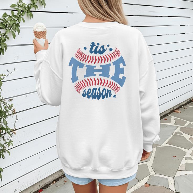 Spring 2024 Season Cute Baseball Mom It Is The Season Women's Sweatshirt Back Print Spring 2024 Season Cute Baseball Mom It Is The Season Women's Sweatshirt Back Print