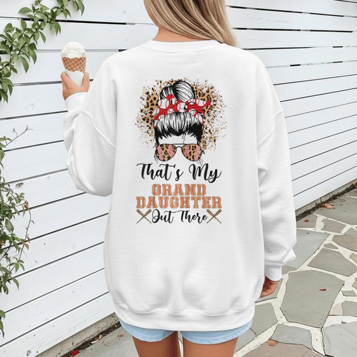 That's My Granddaughter Out There Baseball Mom Mother's Day Women's Sweatshirt Back Print That's My Granddaughter Out There Baseball Mom Mother's Day Women's Sweatshirt Back Print