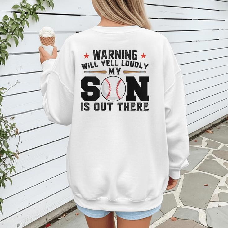 Warning Will Yell Loudly My Son Baseball Mom Women's Sweatshirt Back Print