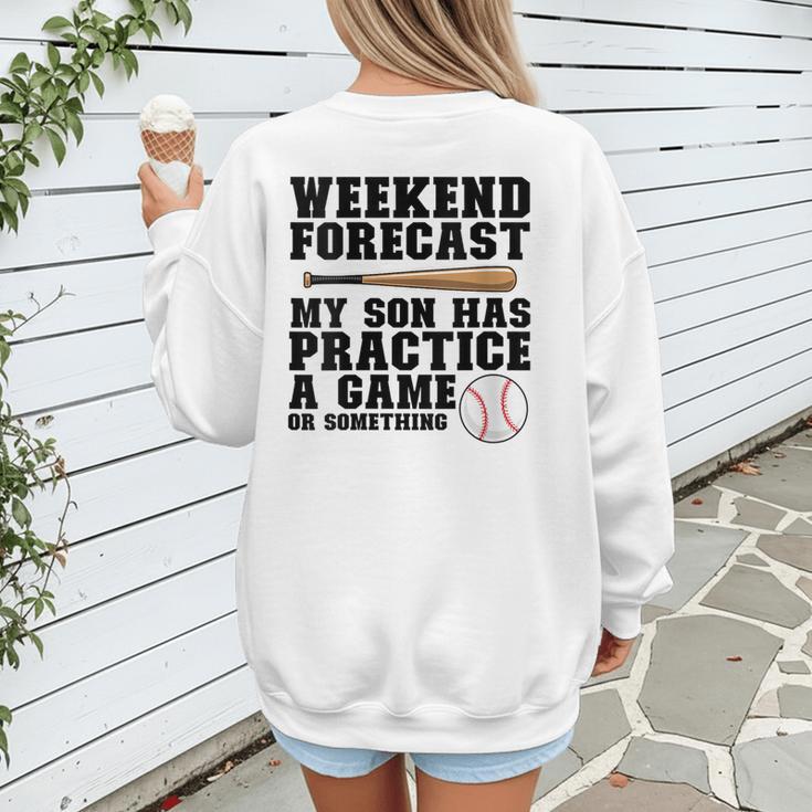 Weekend Forecast My Son Has Practice Baseball Mom Women's Sweatshirt Back Print