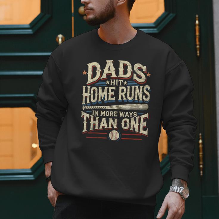 Baseball Dad Men Dads Hit Home Runs In More Ways Than One Men Sweatshirt