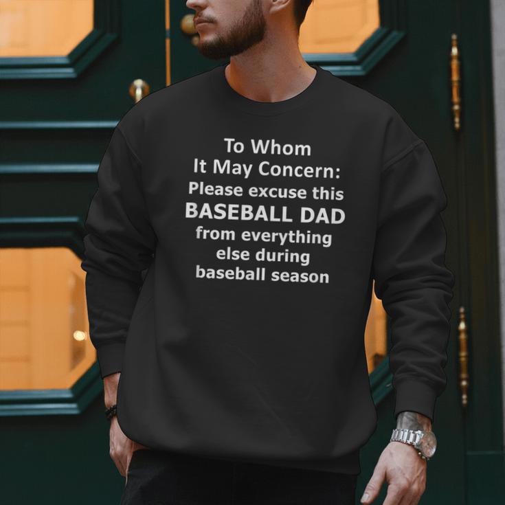Baseball Dad Quote Excused Absence Letter To Whom Men Sweatshirt