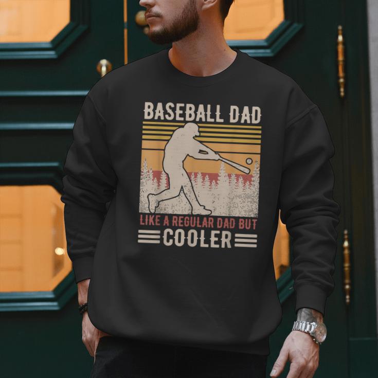 Baseball Dad Like Regular But Cooler Coach Player Fans Men Sweatshirt Baseball Dad Like Regular But Cooler Coach Player Fans Men Sweatshirt