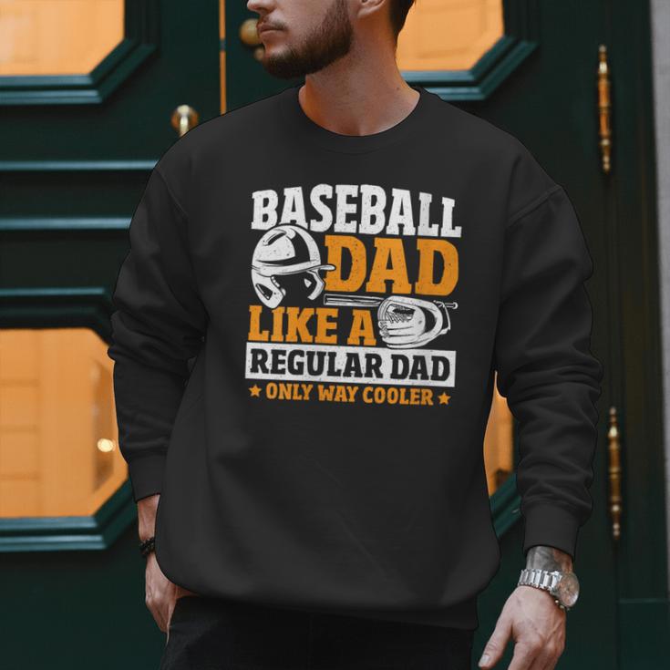 Baseball Dad Like a Regular Dad Only Way Cooler Men Sweatshirt