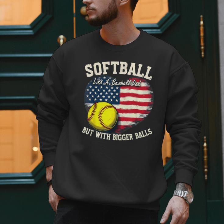 Patriotic US Flag Softball Dad Like A Baseball Dad Men Sweatshirt Patriotic US Flag Softball Dad Like A Baseball Dad Men Sweatshirt