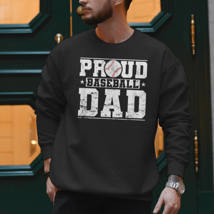 Proud Baseball Dad Sports Father Baseball Fan Men Sweatshirt Proud Baseball Dad Sports Father Baseball Fan Men Sweatshirt