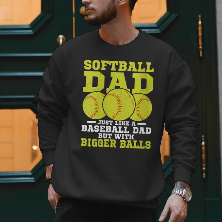 Softball Dad Just Like A Baseball Dad Team Men Sweatshirt