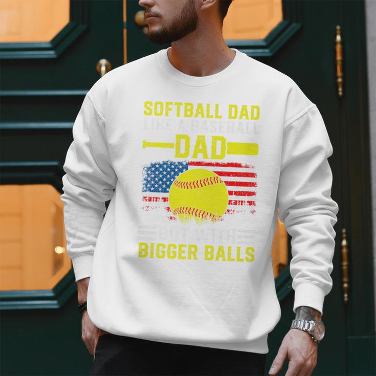 Softball Dad Like A Baseball Dad But Bigger Balls Back Premium Men Sweatshirt Softball Dad Like A Baseball Dad But Bigger Balls Back Premium Men Sweatshirt