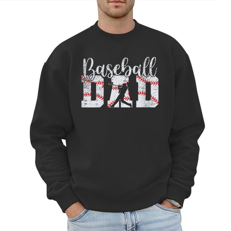 Baseball Dad Happy Fathers Day For Men Boys Baseball Lovers Men Sweatshirt