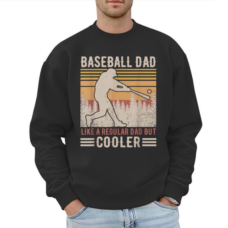 Baseball Dad Like Regular But Cooler Coach Player Fans Men Sweatshirt