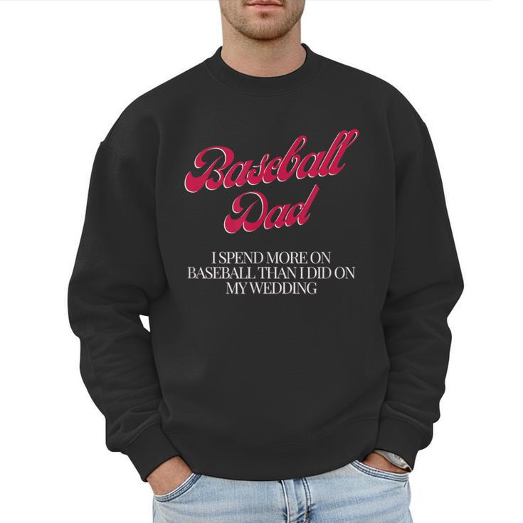 Baseball Dad Travel Ball Little League Husband Wedding Men Sweatshirt