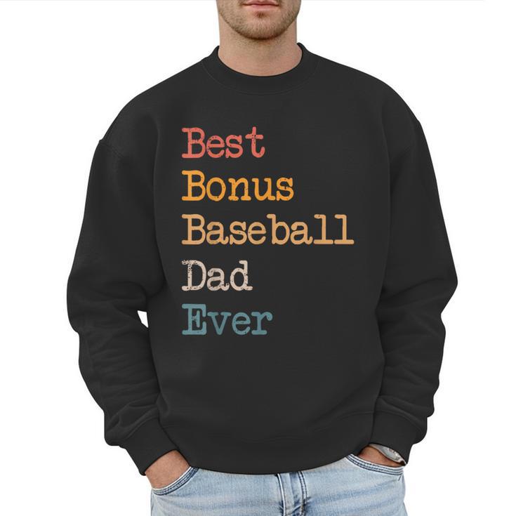 Best Bonus Baseball Dad Ever Softball Stepdad From Daughter Men Sweatshirt