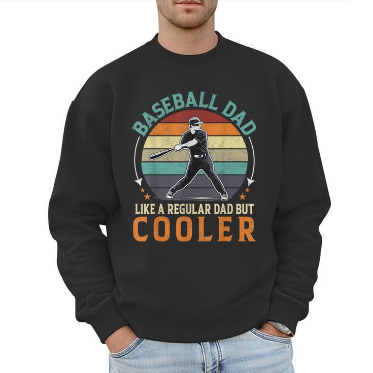 Men Baseball Dad Like a Regular Dad But Cooler Vintage Men Sweatshirt