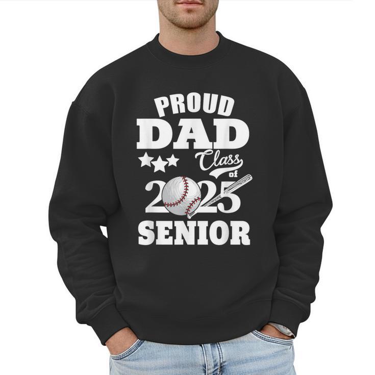 Proud Dad Class Of 2025 Graduation Senior Baseball Dad Men Sweatshirt
