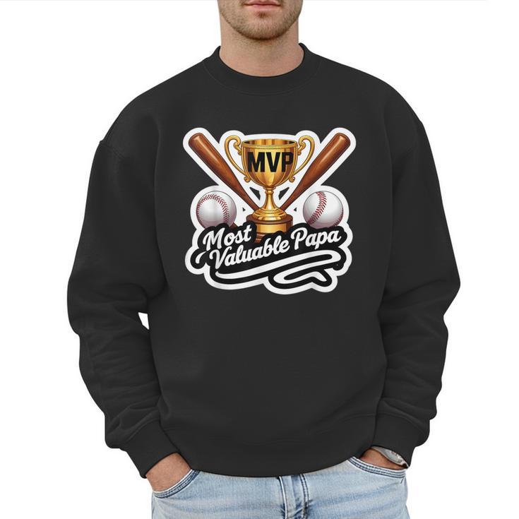 Most Valuable Papa Baseball Dad Coach Player Father's Day Men Sweatshirt