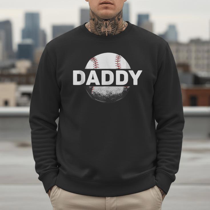 Baseball Dad Daddy Sports Fans Cool Baseball Sayings Men Sweatshirt