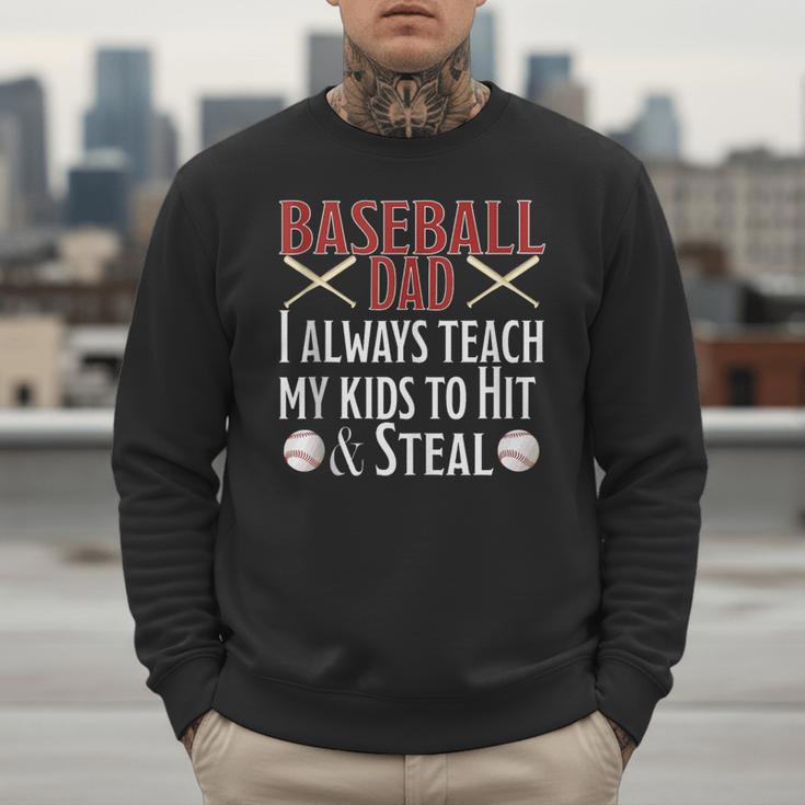 Baseball Dad Hit And Steal Ballpark Father Men Sweatshirt Baseball Dad Hit And Steal Ballpark Father Men Sweatshirt