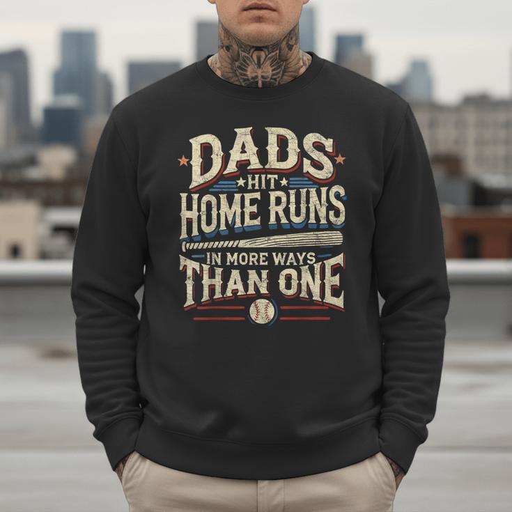 Baseball Dad Men Dads Hit Home Runs In More Ways Than One Men Sweatshirt