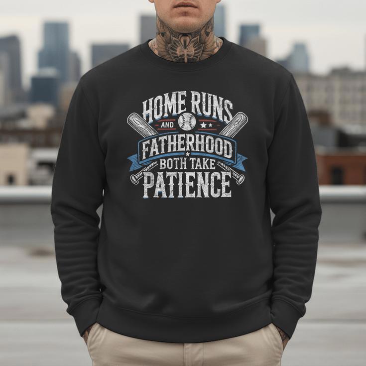 Baseball Dad Men Home Runs & Fatherhood Both Take Patience Men Sweatshirt Baseball Dad Men Home Runs & Fatherhood Both Take Patience Men Sweatshirt