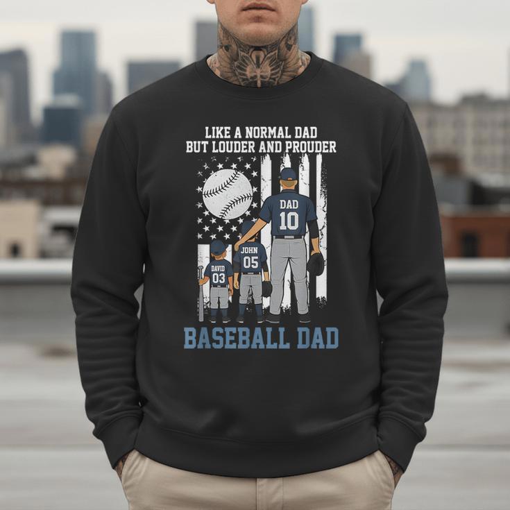 Baseball Dad Like A Normal Dad But Louder And Prouder Men Sweatshirt