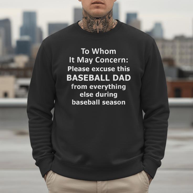 Baseball Dad Quote Excused Absence Letter To Whom Men Sweatshirt