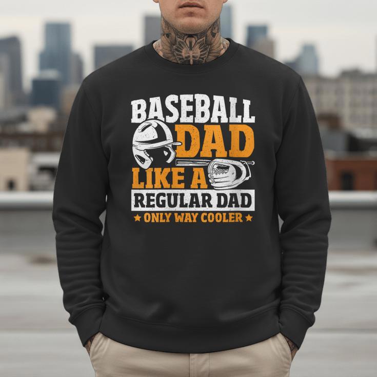 Baseball Dad Like a Regular Dad Only Way Cooler Men Sweatshirt