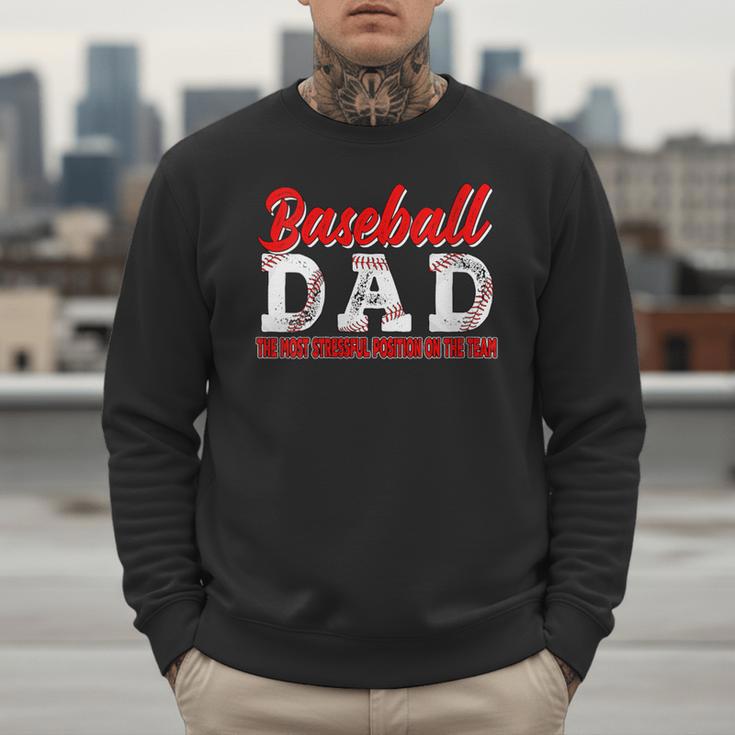 Baseball Dad Most Stressful Position On The Team Player Men Sweatshirt Baseball Dad Most Stressful Position On The Team Player Men Sweatshirt