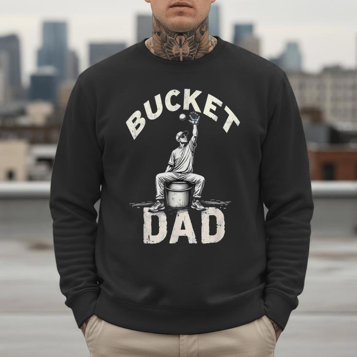 Bucket Dad Baseball Daddy Men Sweatshirt Bucket Dad Baseball Daddy Men Sweatshirt