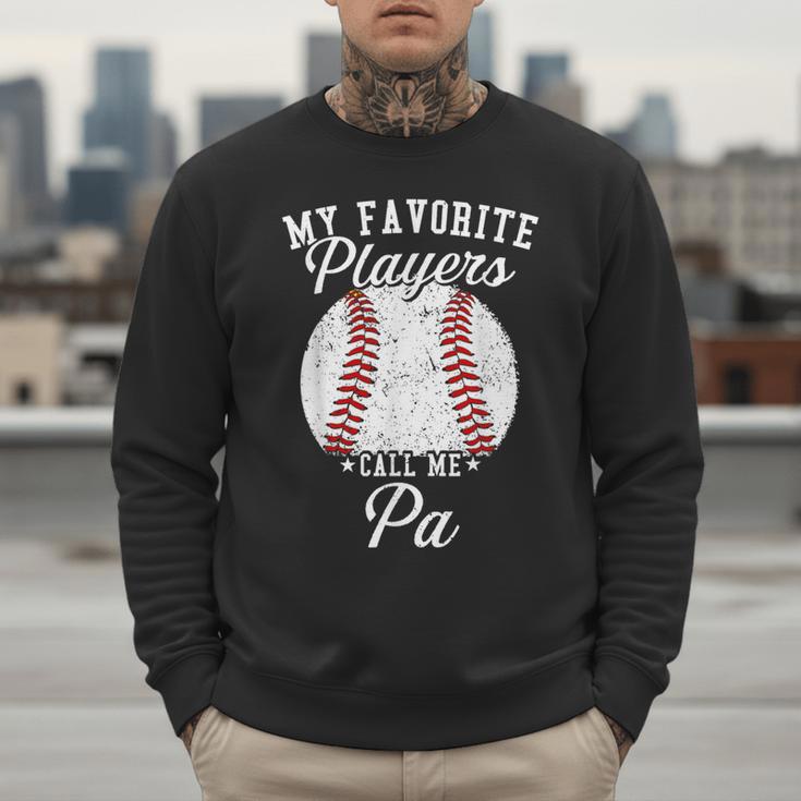 My Favorite Baseball Player Calls Me Pa Baseball Dads Men Sweatshirt My Favorite Baseball Player Calls Me Pa Baseball Dads Men Sweatshirt