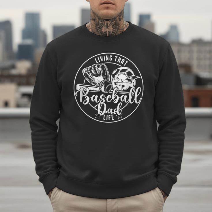 Football Living That Baseball Dad Life Game Day Sport Men Sweatshirt
