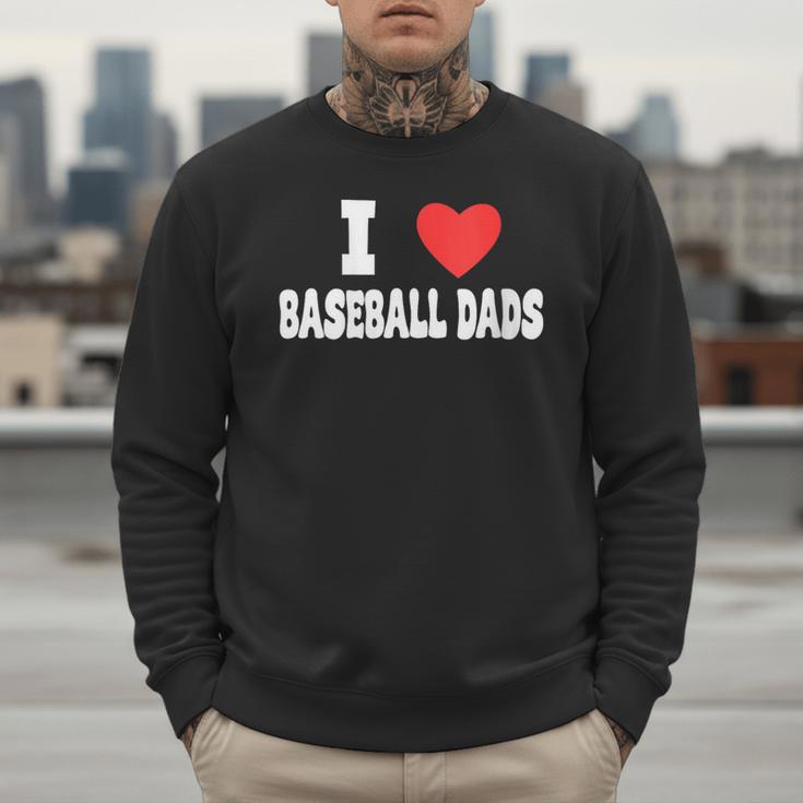 I Love Baseball Dads Awesome Little League Tees Spring Ball Men Sweatshirt I Love Baseball Dads Awesome Little League Tees Spring Ball Men Sweatshirt