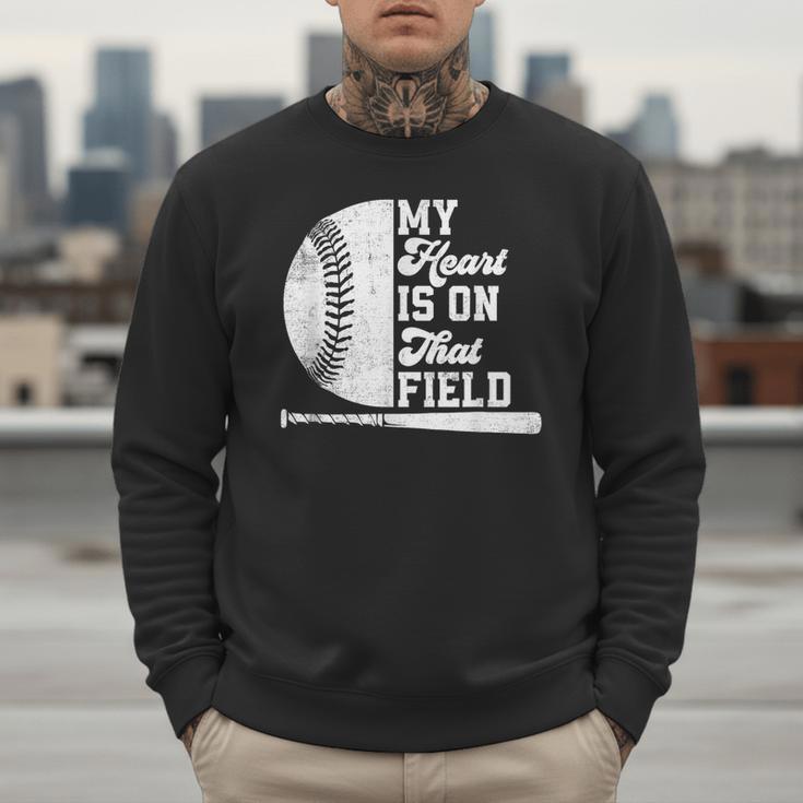 Proud Baseball Dad Fan My Heart Is On That Baseball Field Men Sweatshirt