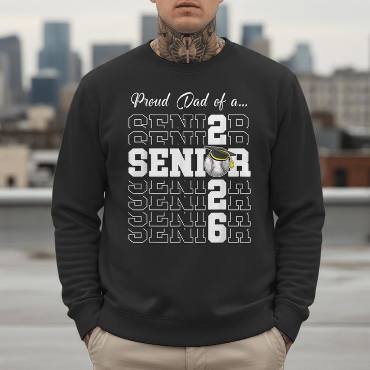 Senior 2026 Baseball Dad Class Of 2026 Proud Dad Men Sweatshirt Senior 2026 Baseball Dad Class Of 2026 Proud Dad Men Sweatshirt