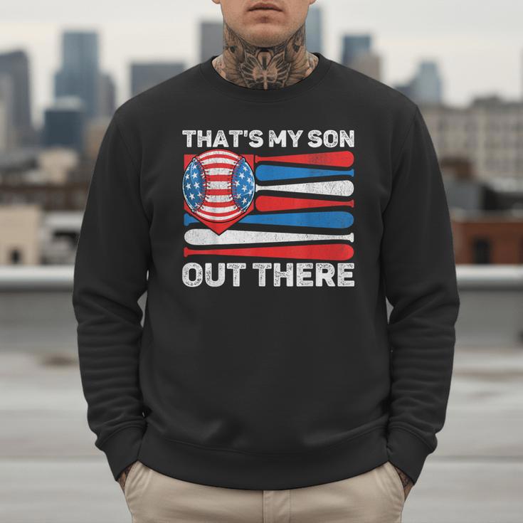 That's My Son Out There Baseball Dad For Men 4th Of July Men Men Sweatshirt That's My Son Out There Baseball Dad For Men 4th Of July Men Men Sweatshirt