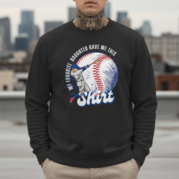 Vintage Baseball Dad Tee My Favorite Daughter Gave Me This Men Sweatshirt