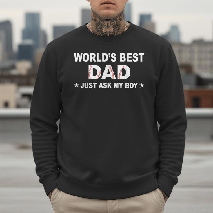 World's Best Dad Just Ask My Boy Baseball Dad Father's Day Men Sweatshirt