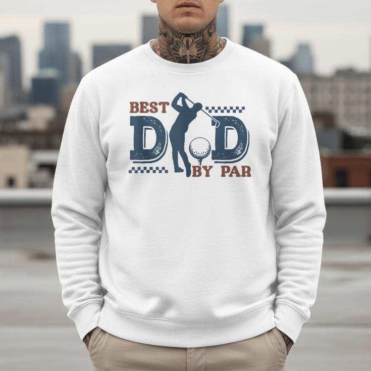 Best Dad By PAR Baseball Dad Men Sweatshirt Best Dad By PAR Baseball Dad Men Sweatshirt