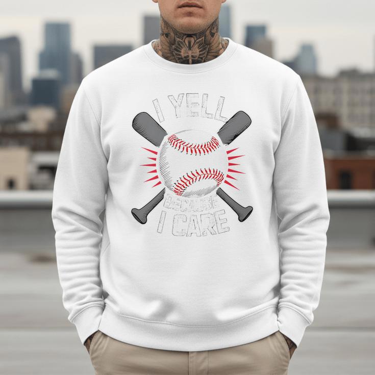 I Yell Because I Care Baseball Coach Baseball Dad Fan Premium Men Sweatshirt