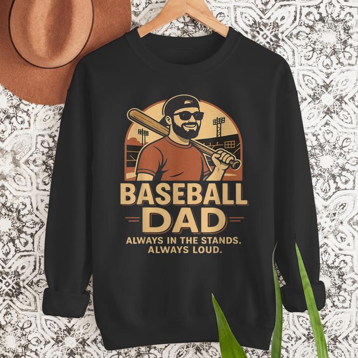 Baseball Dad – Always In The Stands Always Loud Retro Men Sweatshirt