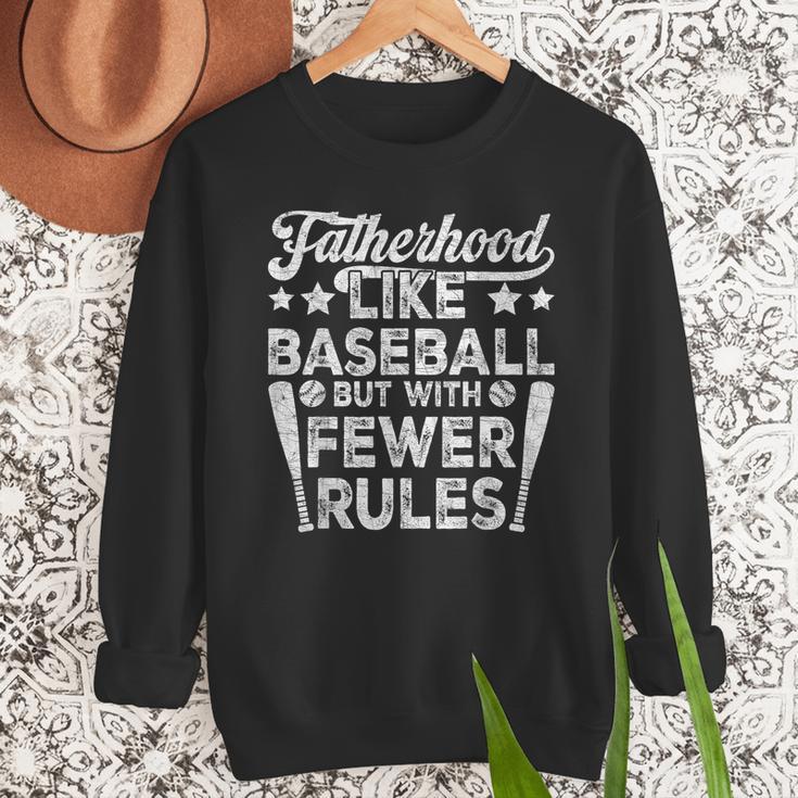 Baseball Dad Men Fatherhood Like Baseball With Fewer Rules Men Sweatshirt Baseball Dad Men Fatherhood Like Baseball With Fewer Rules Men Sweatshirt
