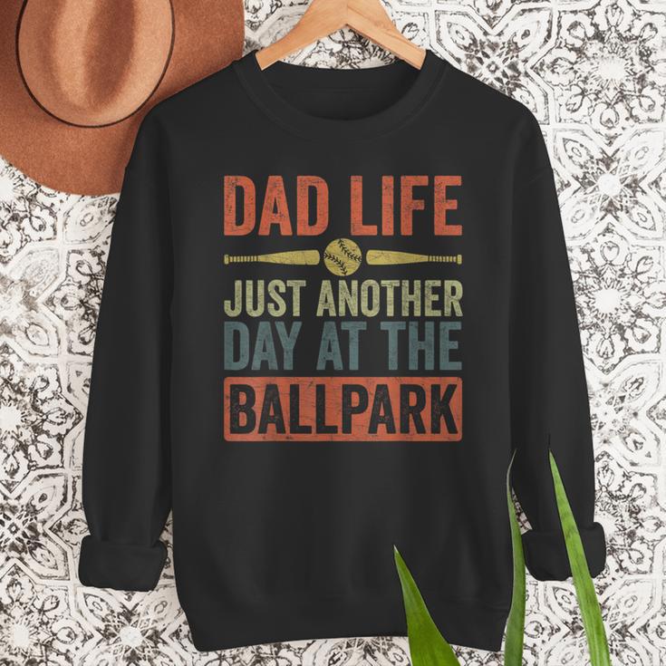 Baseball Dad Men Dad Life Just Another Day At The Ballpark Men Sweatshirt