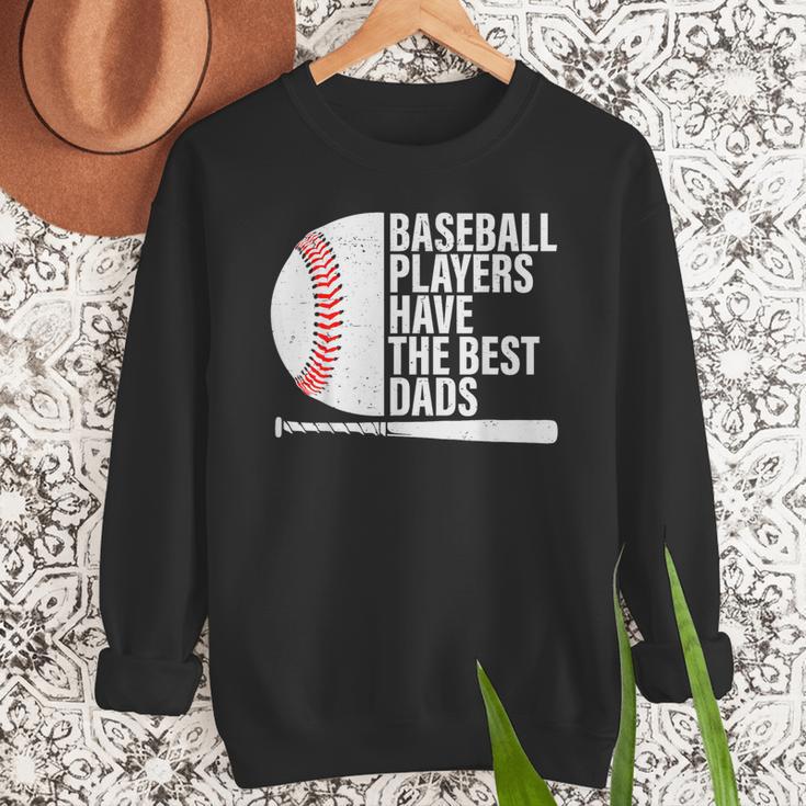 Baseball Dad Baseball Players Have The Best Dads Father Men Sweatshirt Baseball Dad Baseball Players Have The Best Dads Father Men Sweatshirt