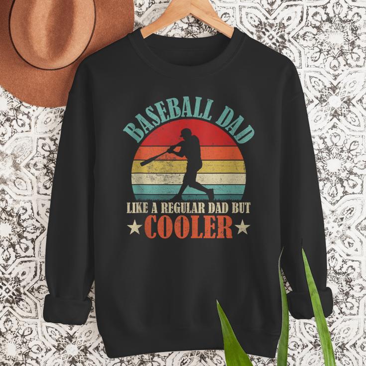 Baseball Dad Like A Regular Dad But Cooler Father's Day Men Sweatshirt Baseball Dad Like A Regular Dad But Cooler Father's Day Men Sweatshirt